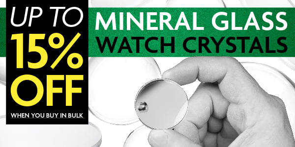 Up To 15% Off Watch Crystal Replacement When You Buy in Bulk