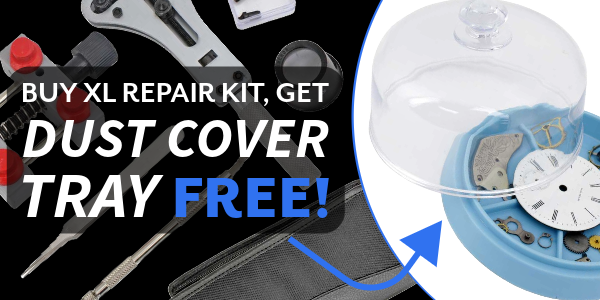 - Free Dust Cover Tray, With Purchase of XL Watch Repair Tool Kit