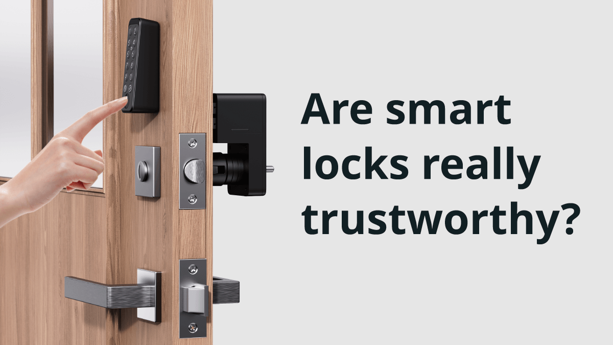 Are smart locks really trustworthy?