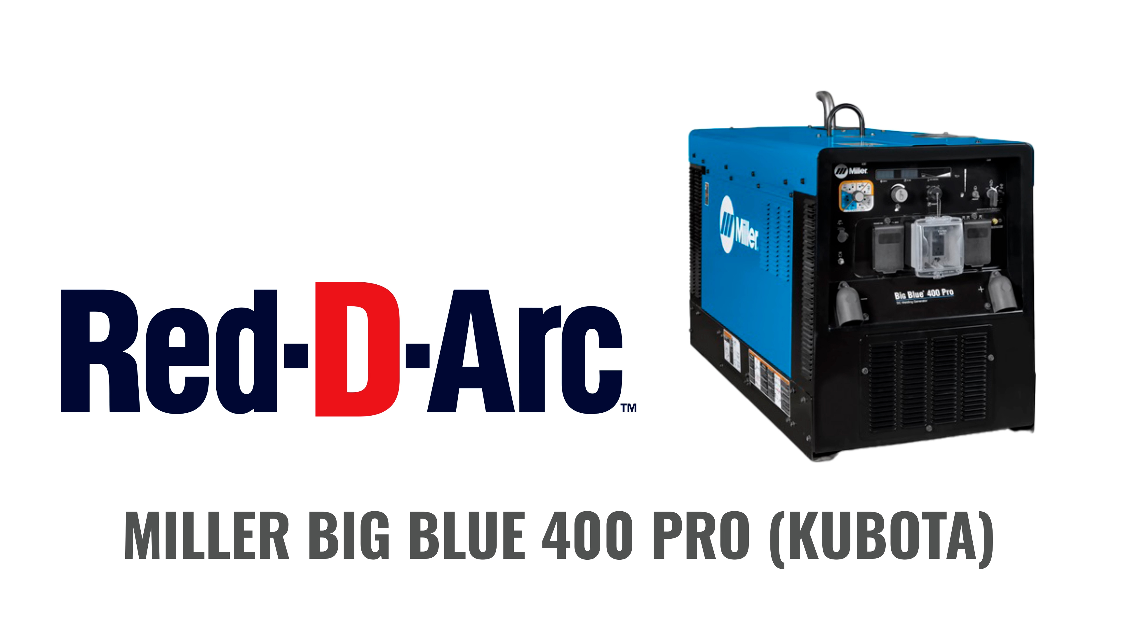 Red D Arc – Miller Big Blue